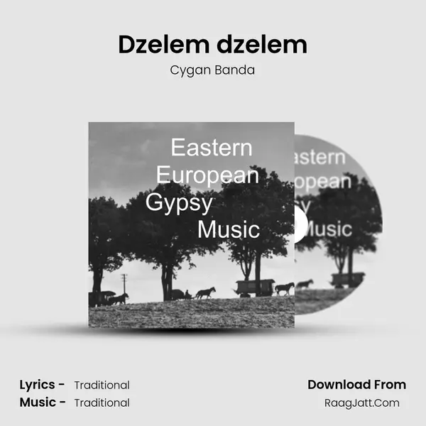 Dzelem dzelem MP3 Song by Cygan Banda Cover