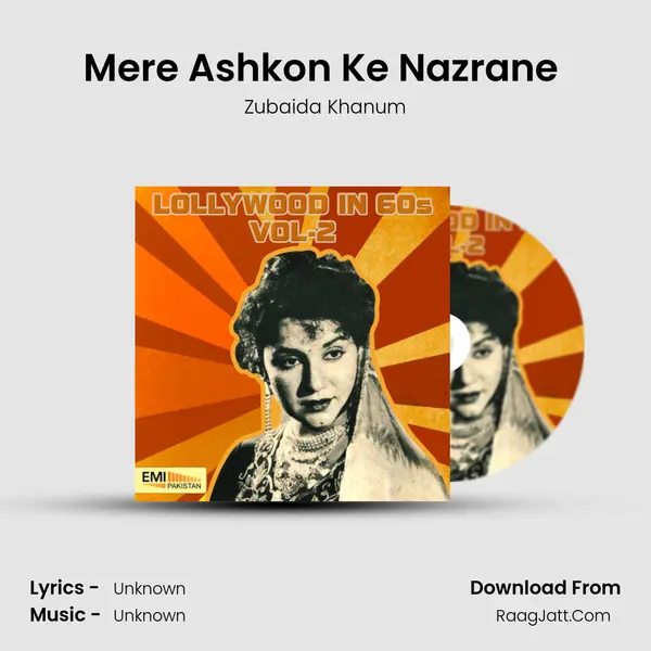 Mere Ashkon Ke Nazrane (From Hamida) mp3 song