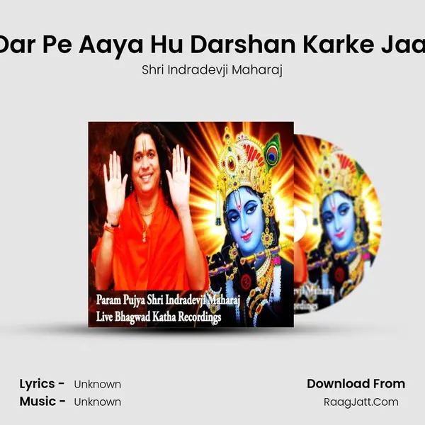 Tere Dar Pe Aaya Hu Darshan Karke Jaaonga mp3 song