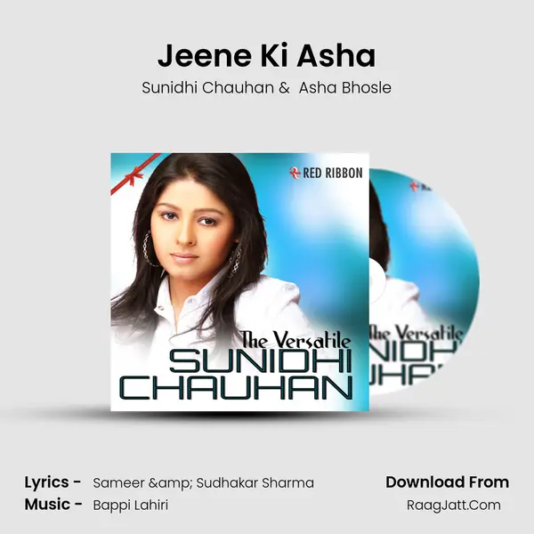 Jeene Ki Asha MP3 Song by Sunidhi Chauhan Cover