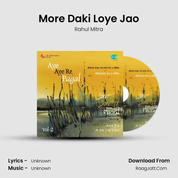 More Daki Loye Jao MP3 Song by Rahul Mitra Cover