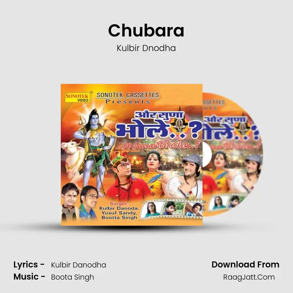 Chubara MP3 Song by Kulbir Dnodha Cover