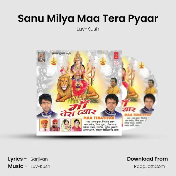 Sanu Milya Maa Tera Pyaar MP3 Song by Luv-Kush Cover