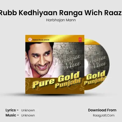 Rubb Kedhiyaan Ranga Wich Raazi MP3 Song by Harbhajan Mann Cover