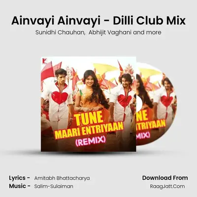 Ainvayi Ainvayi - Dilli Club Mix Cover