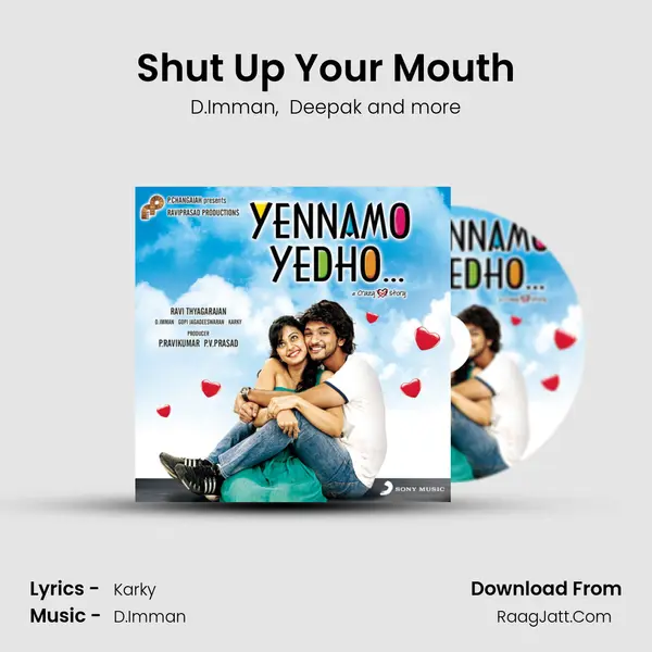 Shut Up Your Mouth MP3 Song by D.Imman Cover