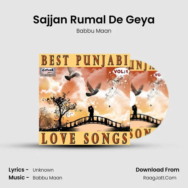 Sajjan Rumal De Geya Cover