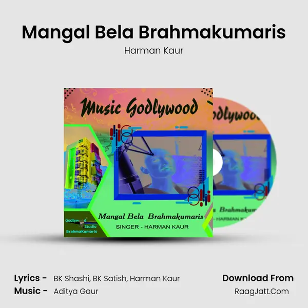 Mangal Bela Brahmakumaris mp3 song