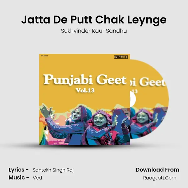 Jatta De Putt Chak Leynge MP3 Song by Sukhvinder Kaur Sandhu Cover
