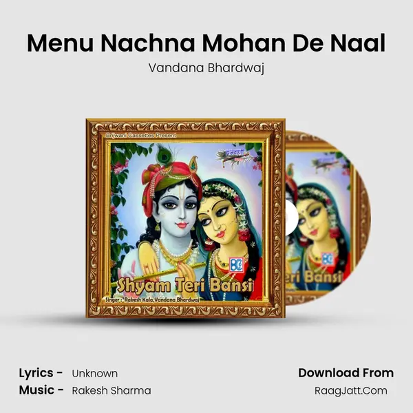 Menu Nachna Mohan De Naal MP3 Song by Vandana Bhardwaj Cover