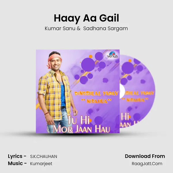 Haay Aa Gail mp3 song