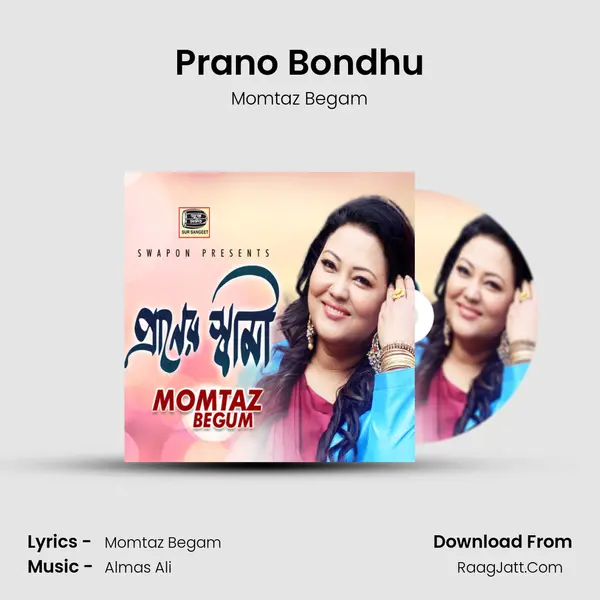 Prano Bondhu MP3 Song by Momtaz Begam Cover