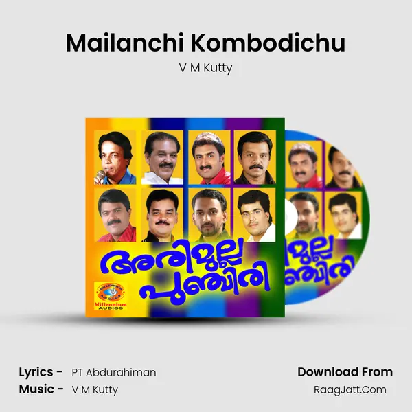 Mailanchi Kombodichu MP3 Song by V M Kutty Cover