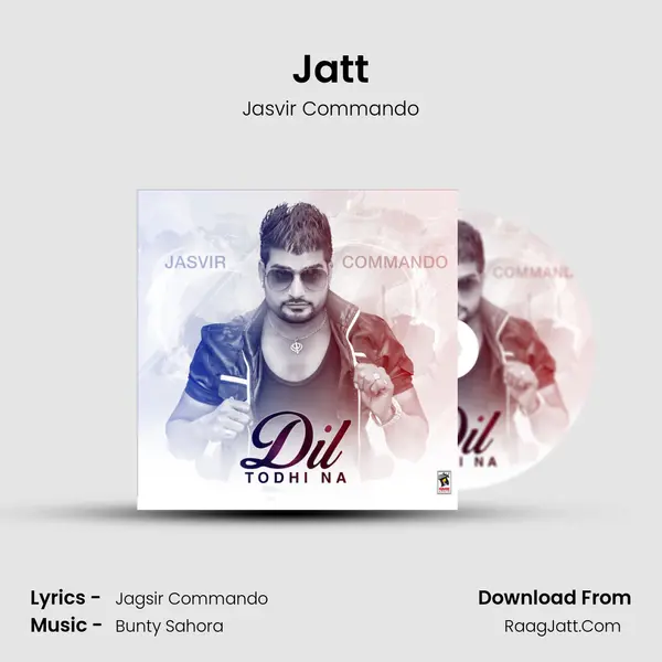 Jatt MP3 Song by Jasvir Commando Cover