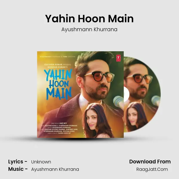 Yahin Hoon Main - Ayushmann Khurrana