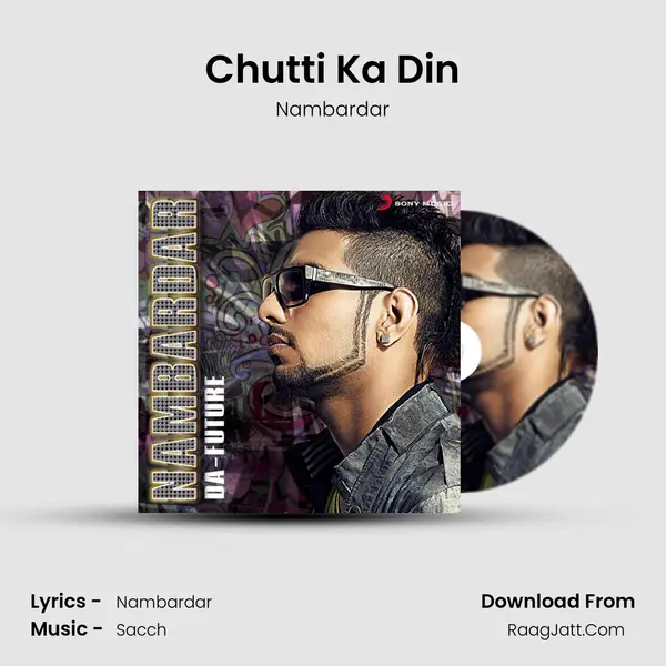 Chutti Ka Din MP3 Song by Nambardar Cover
