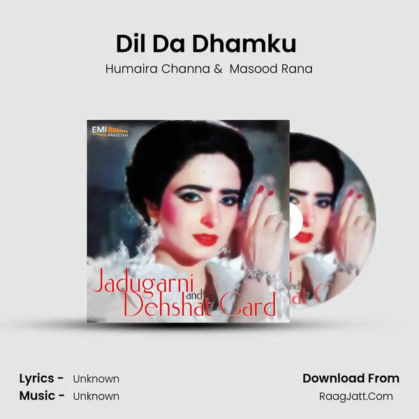 Dil Da Dhamku (from 