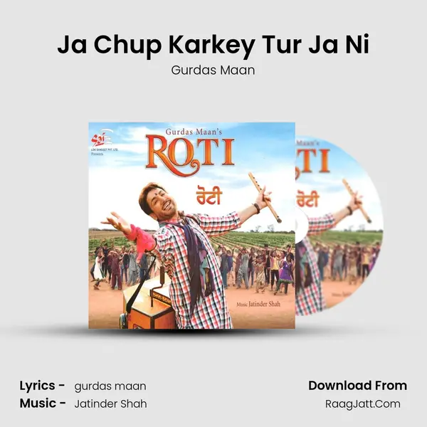 Ja Chup Karkey Tur Ja Ni MP3 Song by Gurdas Maan Cover