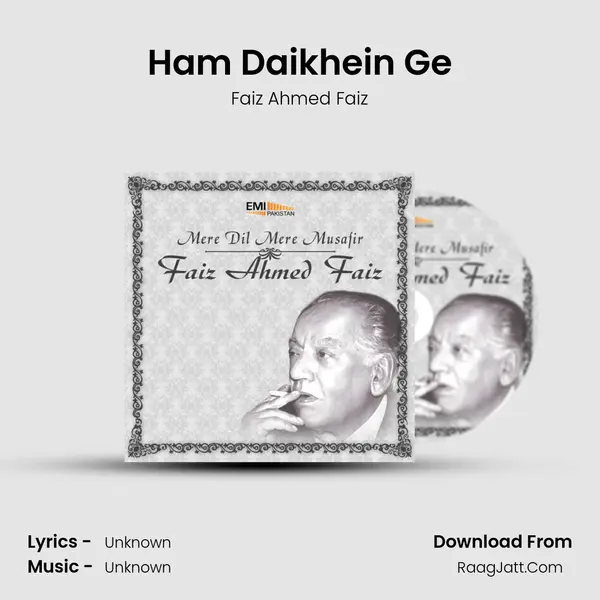 Ham Daikhein Ge MP3 Song by Faiz Ahmed Faiz Cover