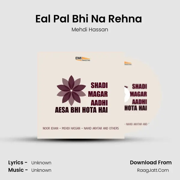 Eal Pal Bhi Na Rehna (From 
