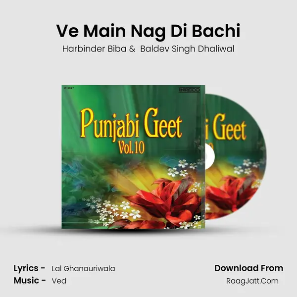 Ve Main Nag Di Bachi MP3 Song by Harbinder Biba Cover
