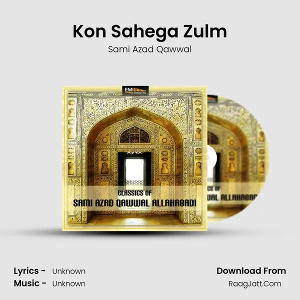 Kon Sahega Zulm MP3 Song by Sami Azad Qawwal Cover