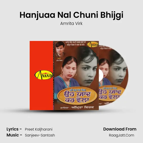 Hanjuaa Nal Chuni Bhijgi MP3 Song by Amrita Virk Cover