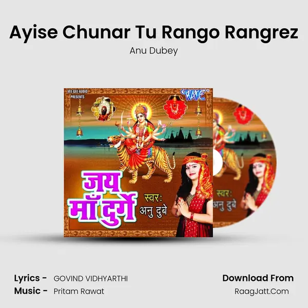 Ayise Chunar Tu Rango Rangrez MP3 Song by Anu Dubey Cover