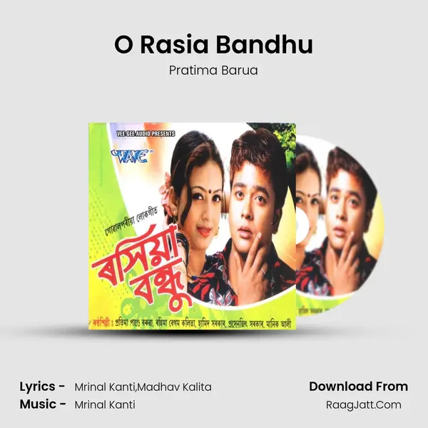O Rasia Bandhu MP3 Song by Pratima Barua Cover