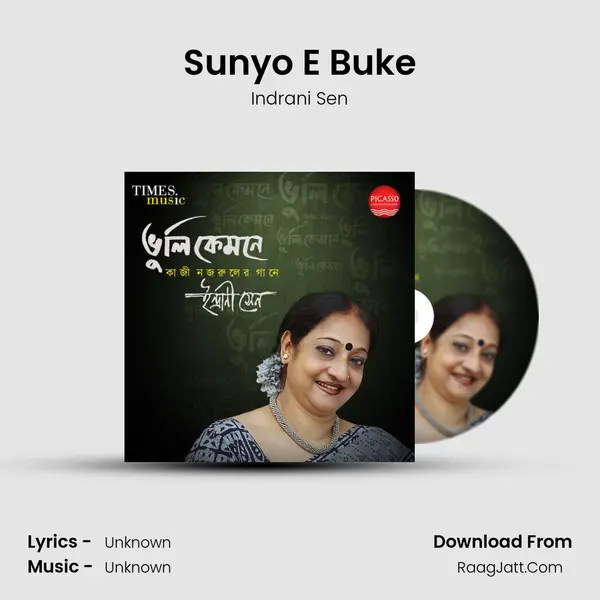 Sunyo E Buke MP3 Song by Indrani Sen Cover