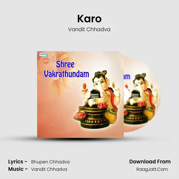Karo MP3 Song by Vandit Chhadva Cover