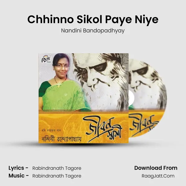 Chhinno Sikol Paye Niye MP3 Song by Nandini Bandopadhyay Cover