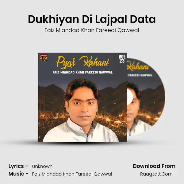 Dukhiyan Di Lajpal Data mp3 song