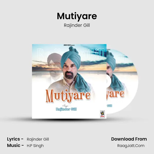 Mutiyare - Rajinder Gill