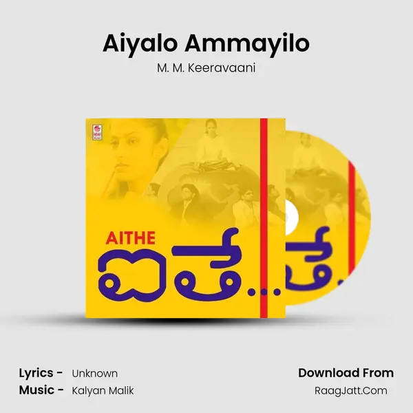 Aiyalo Ammayilo MP3 Song by M. M. Keeravaani Cover