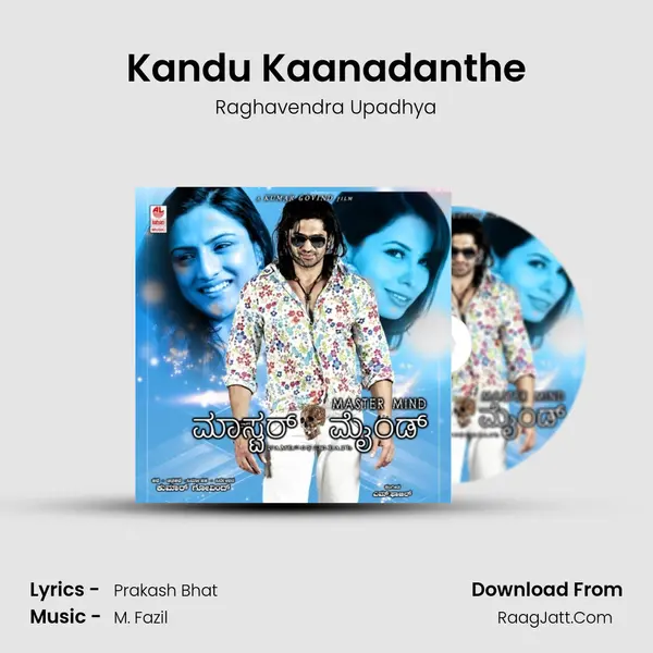 Kandu Kaanadanthe MP3 Song by Raghavendra Upadhya Cover