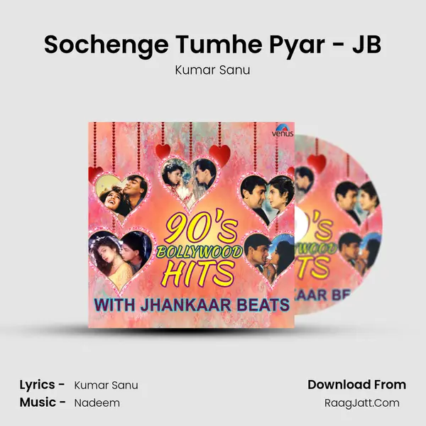 Sochenge Tumhe Pyar - JB Cover
