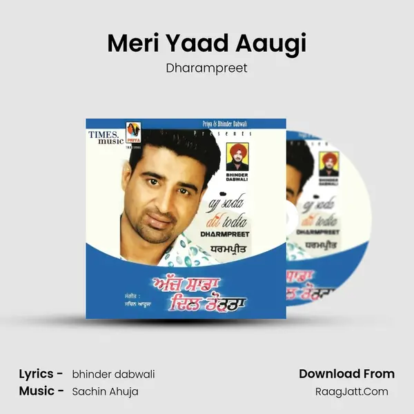 Meri Yaad Aaugi MP3 Song by Dharampreet Cover