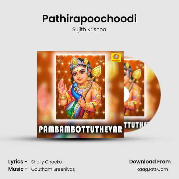 Pathirapoochoodi MP3 Song by Sujith Krishna Cover