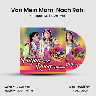 Van Mein Morni Nach Rahi MP3 Song by Chhagan Mali Cover