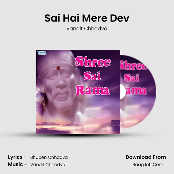 Sai Hai Mere Dev MP3 Song by Vandit Chhadva Cover