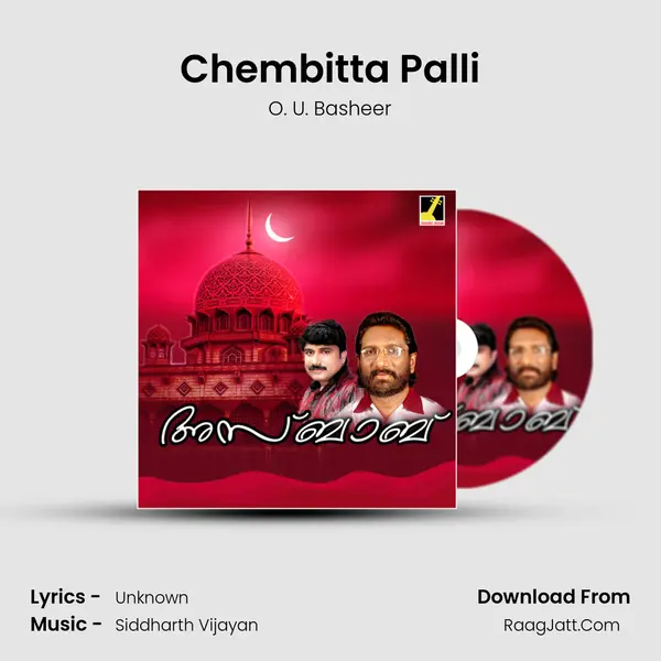 Chembitta Palli MP3 Song by O. U. Basheer Cover