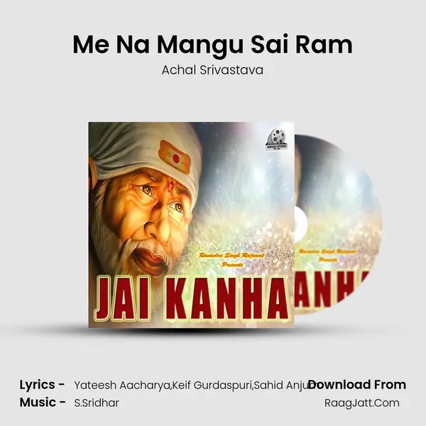 Me Na Mangu Sai Ram MP3 Song by Achal Srivastava Cover