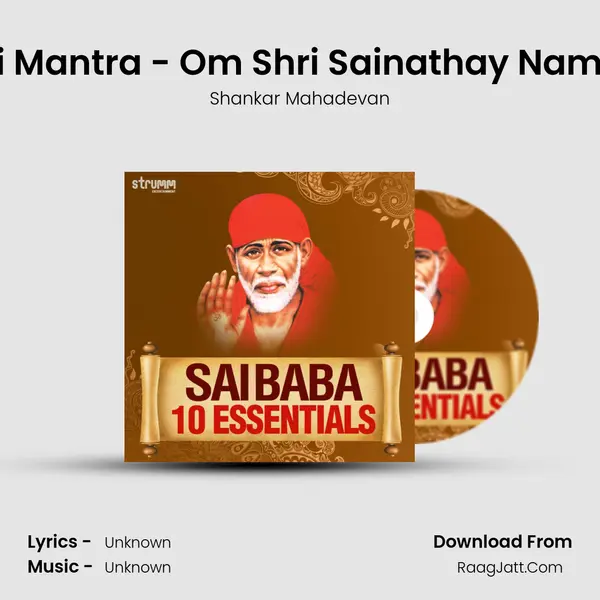 Sai Mantra - Om Shri Sainathay Namah MP3 Song by Shankar Mahadevan Cover