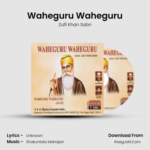 Waheguru Waheguru - Zulfi Khan Sabri