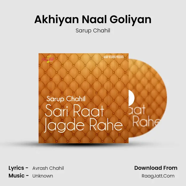 Akhiyan Naal Goliyan MP3 Song by Sarup Chahil Cover