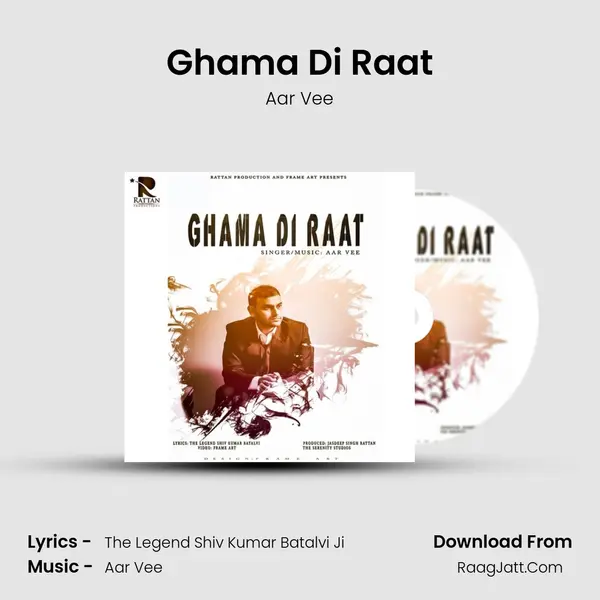 Ghama Di Raat - Aar Vee