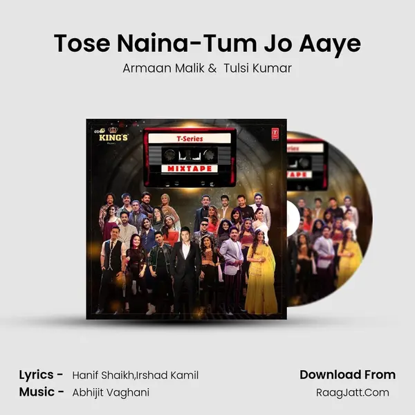 Tose Naina-Tum Jo Aaye MP3 Song by Armaan Malik Cover