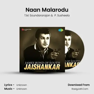 Naan Malarodu MP3 Song by T.M. Soundararajan Cover