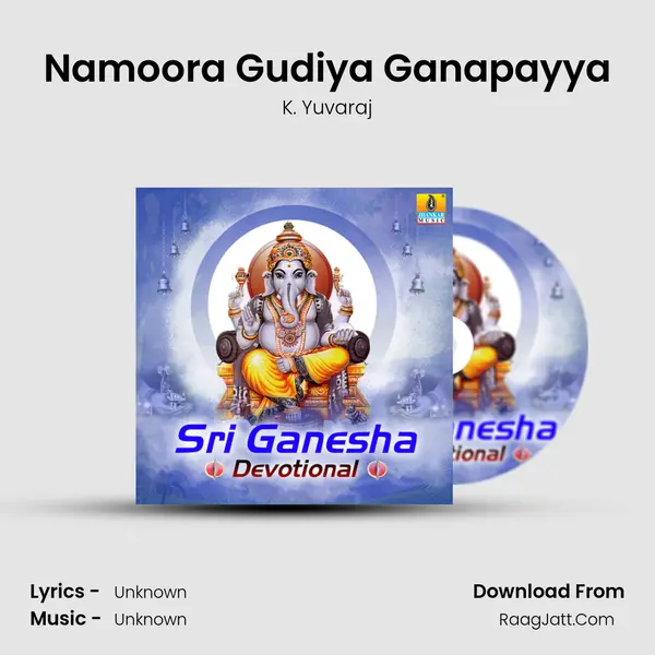 Namoora Gudiya Ganapayya MP3 Song by K. Yuvaraj Cover